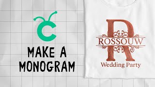 How to Make a Monogram on Cricut