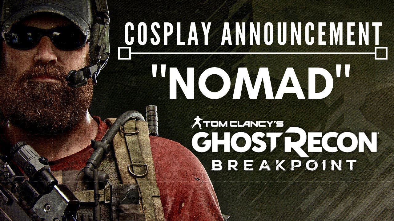 Cosplay Announcement Nomad From Ghost Recon Breakpoint YouTube cosplay-announcement-nomad-from-ghost-recon-breakpoint-youtube