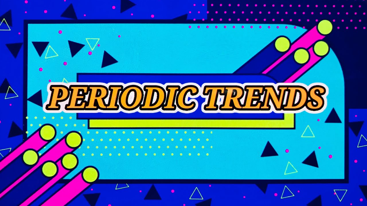 TRENDS IN THE PERIODIC TABLE Grade 8 Science Quarter 3 Module 4