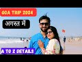 Goa trip in 2025 | Goa tourist places | Goa beach weather in monsoon season #goatouristplaces