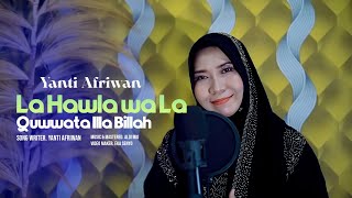 Download Lagu Lagu Ramadhan 2026 “Laa Hawla Wa Laa Quwwata Illa Billah” – Yanti Afriwan (Official Music Video)  MP3