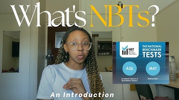 National Benchmark Test (NBT) EXPLAINED! Part 1: WHAT