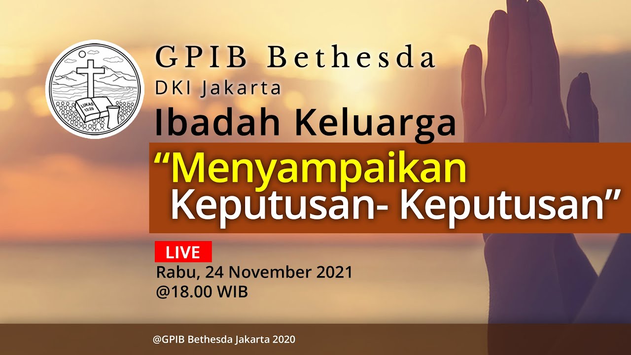 Ibadah Keluarga (24 November 2021)