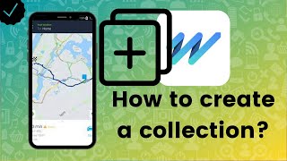 How to create a collection on HERE WeGo? screenshot 2