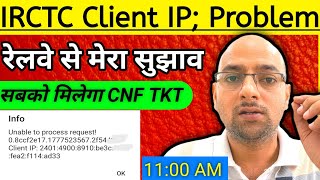 Tatkal ticket not booking client IP address problem | Tatkal ticket in mobile Today
