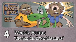 Bronkie the Bronchiasaurus | Ep. #4 | Weekly Bonus