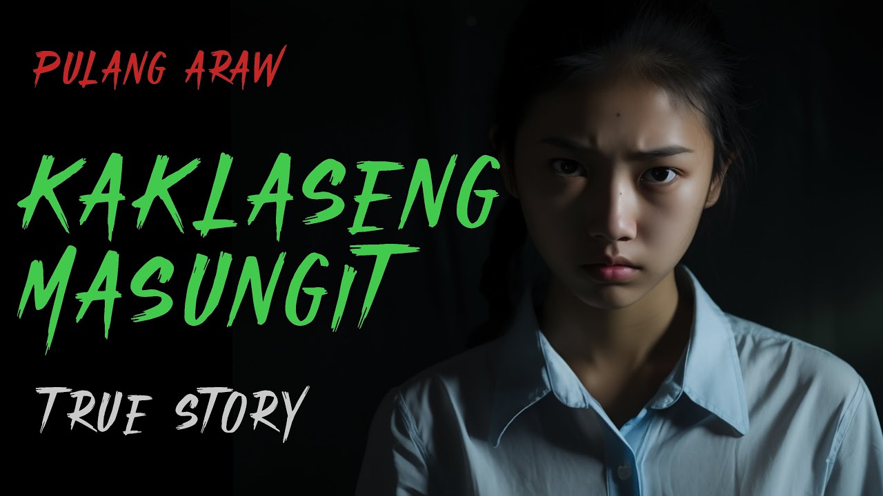 KAKLASENG MASUNGIT | Kwentong Aswang sa Baryo | True Story