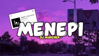 DJ MENEPI MENGKANE TERBARU JEDAGJEDUG FYP TIKTOK 2023!!