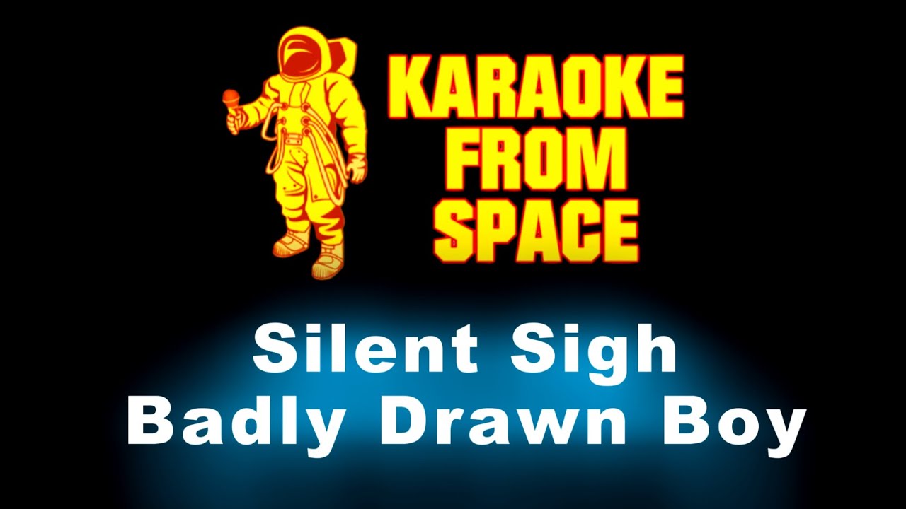 badly-drawn-boy-silent-sigh-karaoke-instrumental-lyrics-youtube