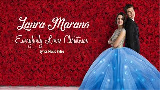 Video thumbnail of "Laura Marano - Everybody Loves Christmas - Lyrics Music Video"