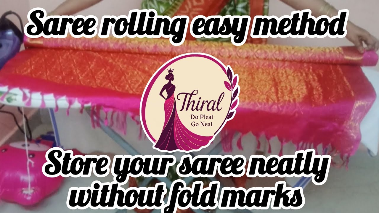 How To Make Saree Rolling At Home
