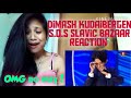 Dimash Kudaibergen - S.O.S Slavic Bazaar Reaction