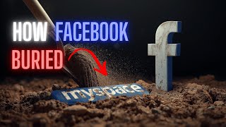 How Facebook BURIED Myspace 