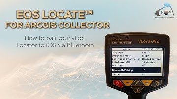 (3) How to pair your vLoc Locator to iOS via Bluetooth® — Eos Locate™ for ArcGIS Collector