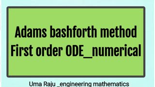 Adams bashforth method _first  order ODE