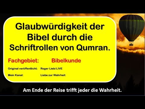 Glaubwurdigkeit Der Bibel Qumran Und Die Schriftrollen Vom Toten Meer Youtube