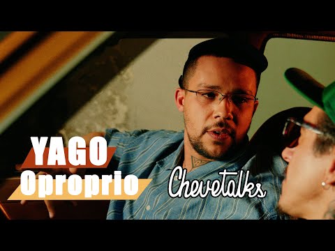 Yago Oproprio - CHEVETALKS