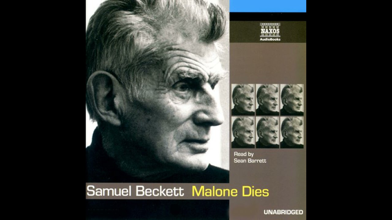 Malone Dies by Samuel Beckett | Full Audiobook