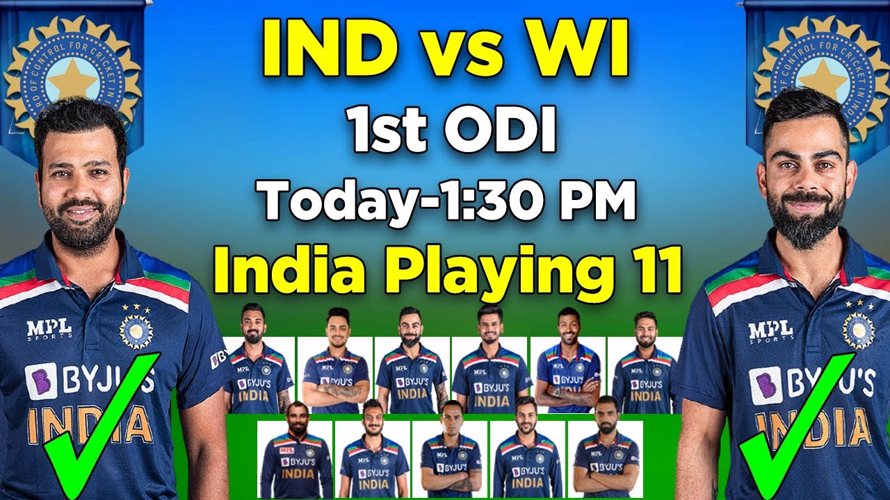 India 1st Odi Playing 11 | India Playing 11 VS West Indies | Ind Playing 11 For 1st Odi Match