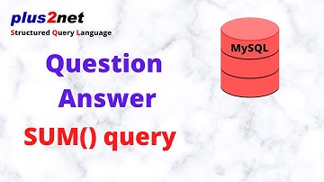 Answers of questions posted by visitors on SQL sum command MySQL query