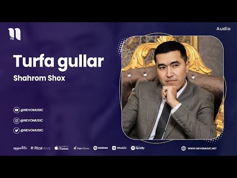 Shahrom Shox -Turfa gullar (audio 2023)