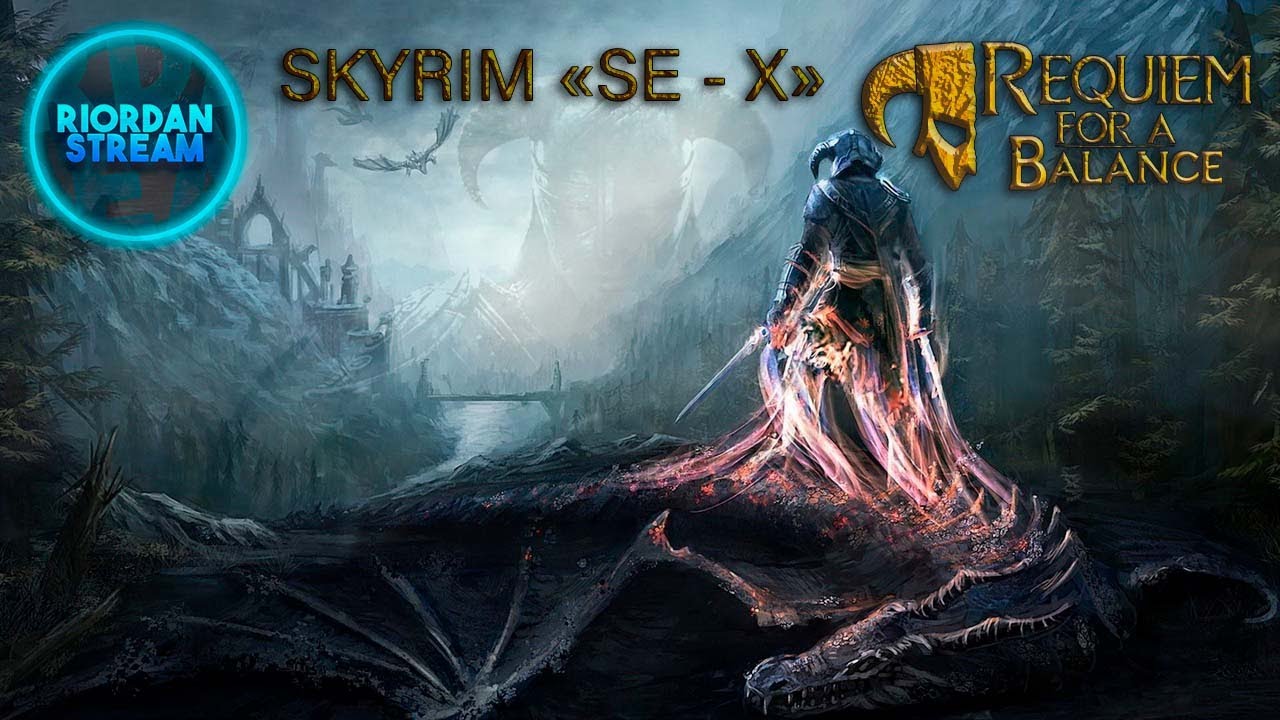 ♫ Skyrim: Requiem for a Balance. SE X ► 7 ☼ ДВУРУЧНИК В ТЯЖЕ БЕЗ СТРЕЛЬБЫ И МАГИИ, КАК ИГРАТЬ? ☼