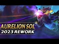 Aurelion sol rework 2023 gameplay champion spotlight  league of legends