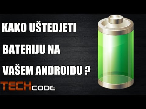 Kako uštedjeti bateriju na vašem Android uređaju ?