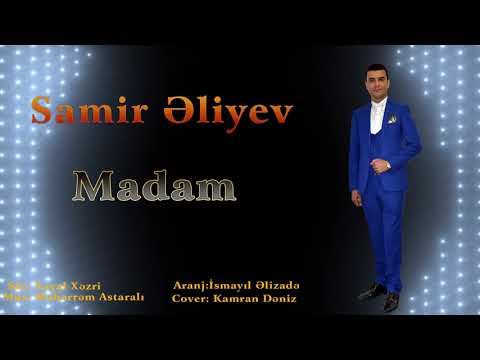 Samir Eliyev - Madam