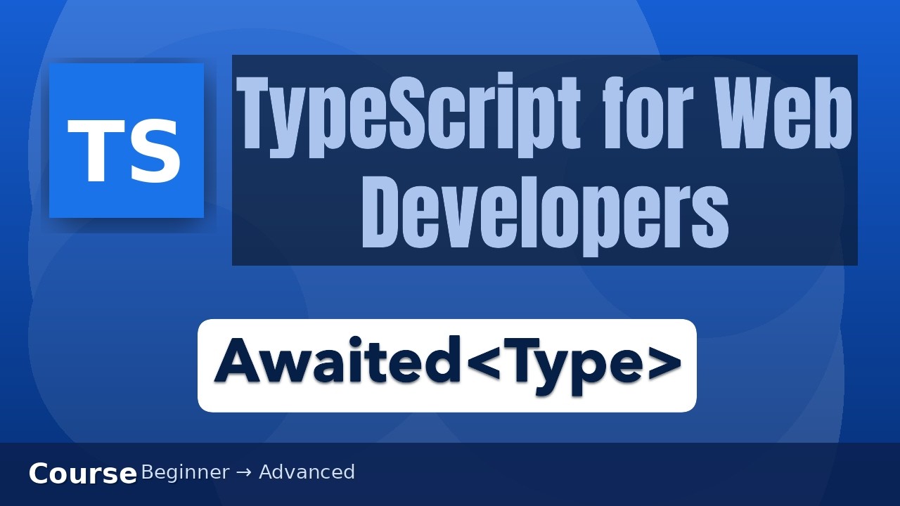 Awaited Type Utility Type in TypeScript - YouTube