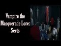 Vampire the masquerade lore sects