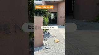 New cafe in JB- Eden by WIZARDS #jb #malaysiatrulyasia #foodie #johorbahru