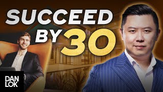 Dan Lok's Ultimate Advice For Students & Young People - HOW TO SUCCEED IN LIFE