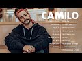 Camilo Mix 2021 ☀ Las mejores canciones de Camilo ☀Las 20 últimas canciones de Camilo