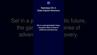 Ratcheteer Dx A Zelda-Inspired Adventure