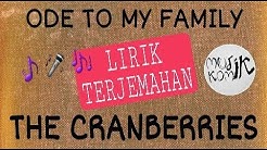 Ode to my family - The Cranberries lyrics ( lirik terjemahan ) ( stop motion )  - Durasi: 4:44. 