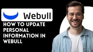 How to Update Personal Information in Webull