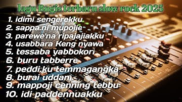LAGU BUGIS TERBARU 2025 SLOW ROCK paling di cari 