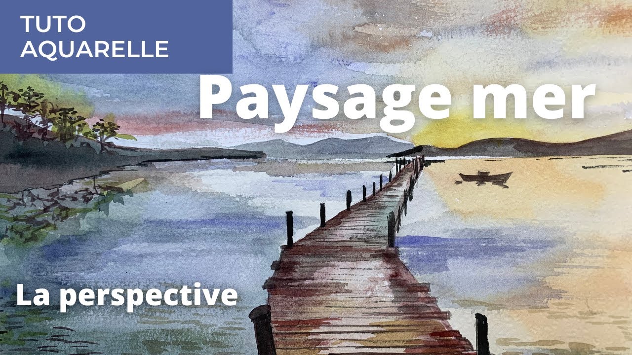 Peindre un paysage aquarelle avec de la perspective - mer et ponton