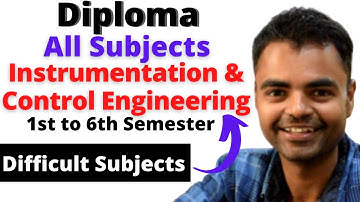Instrumentation & Control Engineering Diploma Subjects 1st Year/Sem to 6th Semester Syllabus