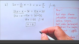 Rješavanje linearnih jednadžbi u skupovima Z i Q+ ~ 6.dio ~ Jednadžbe s razlomcima