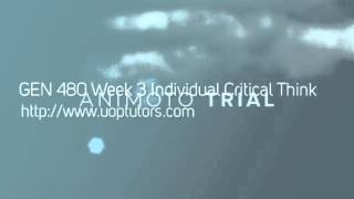 GEN 480 Week 3 Individual Critical Thinking Case Study