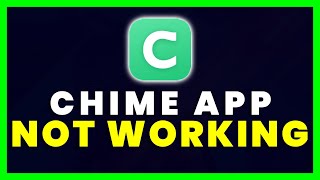 Chime App Not Working: How to Fix Chime App Not Working screenshot 4