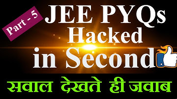 🔍JEE PYQ hacked in Sec. (Part - 5)🔥 #JEE Main and Advanced |Dr.Vipin Jaiswal