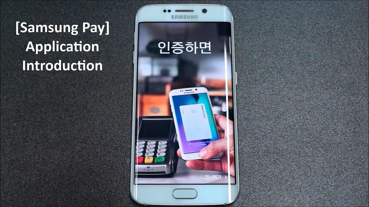 samsung pay s6 edge  Update  Samsung Pay [Galaxy S6 Edge]