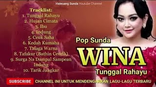 Pop Sunda Wina full album - Tunggul Rahayu - Hujan Cimata - Ibu - Indung - Ceuk Saha - Kedah Kumaha 