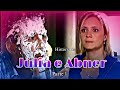 A HISTÓRIA DE JÚLIA E ABNER - PARTE 1