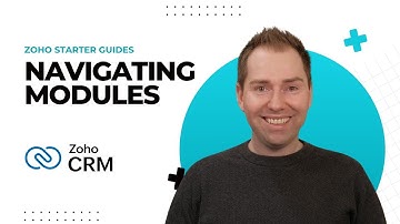 Navigating Zoho CRM Modules