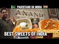 Pakistani trying indian sweets  anand sweets  pakistani in india