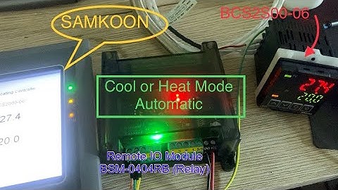 BCS2S00-06 Heat or Cool Control by Samkoon HMI using Modbus RTU Protocol